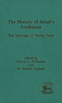 Titelbild: The History of Israel's Traditions 1st edition 9781850754992