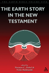 Imagen de portada: The Earth Story in the New Testament 1st edition 9780826460608