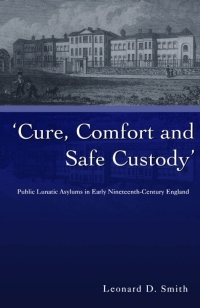 Cover image: Cure, Comfort and Safe Custody 1st edition 9780718500948