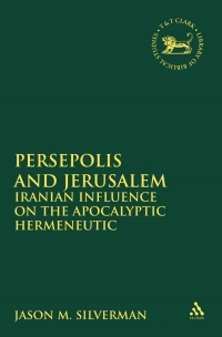 Cover image: Persepolis and Jerusalem 1st edition 9780567173836