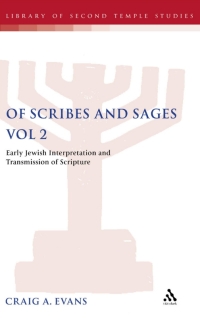 Cover image: Of Scribes and Sages, Vol 2 1st edition 9780567084477