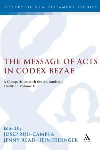 Imagen de portada: The Message of Acts in Codex Bezae (vol 2) 1st edition 9780567040121