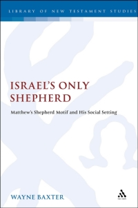 Cover image: Israel's Only Shepherd 1st edition 9780567274618