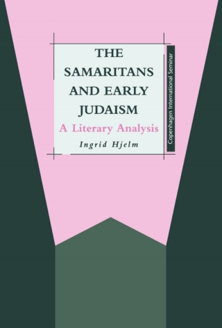 Omslagafbeelding: The Samaritans and Early Judaism 1st edition 9781841270722