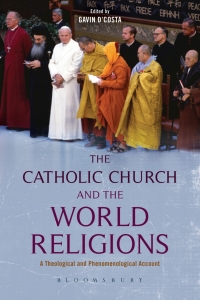 Cover image: The Catholic Church and the World Religions 1st edition 9780567212801