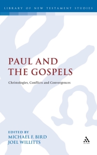 Omslagafbeelding: Paul and the Gospels 1st edition 9780567458124