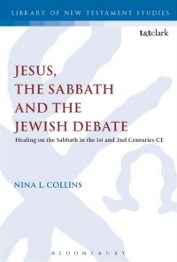 Imagen de portada: Jesus, the Sabbath and the Jewish Debate 1st edition 9780567667533
