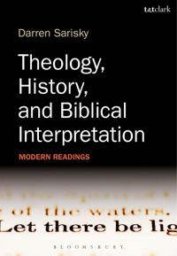 Omslagafbeelding: Theology, History, and Biblical Interpretation 1st edition 9780567184276