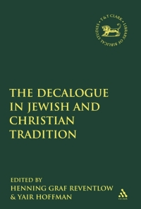 Cover image: The Decalogue in Jewish and Christian Tradition 1st edition 9780567179241