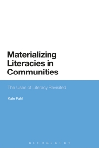 Immagine di copertina: Materializing Literacies in Communities 1st edition 9781474283458