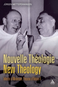 Omslagafbeelding: Nouvelle Théologie - New Theology 1st edition 9780567034090