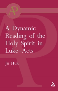 Cover image: Dynamic Reading of the Holy Spirit in Luke-Acts 1st edition 9780567041807