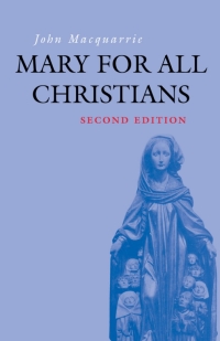 Cover image: Mary for All Christians 2nd edition 9780567087515