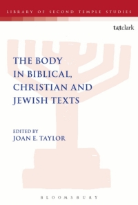 Titelbild: The Body in Biblical, Christian and Jewish Texts 1st edition 9780567254269