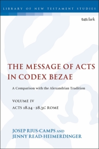 Cover image: The Message of Acts in Codex Bezae (vol 4) 1st edition 9780567690074