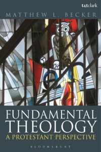 Titelbild: Fundamental Theology 1st edition 9780567230058