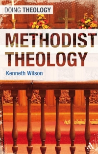 Imagen de portada: Methodist Theology 1st edition 9780567034274