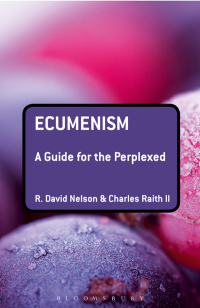 Cover image: Ecumenism: A Guide for the Perplexed 1st edition 9780567573469