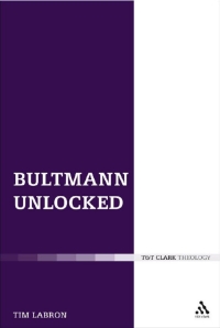 Imagen de portada: Bultmann Unlocked 1st edition 9780567616555