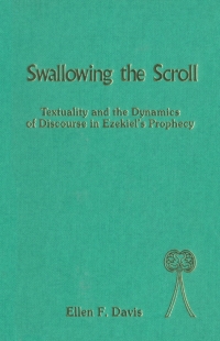 Cover image: Swallowing the Scroll 1st edition 9781441142993