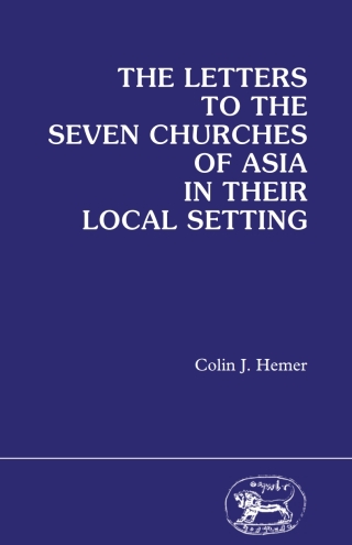 表紙画像: Letters to the Seven Churches of Asia In their Local Setting 1st edition 9780905774954