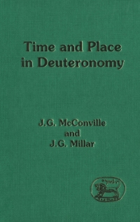 Cover image: Time and Place in Deuteronomy 1st edition 9781441189059