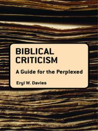 Imagen de portada: Biblical Criticism: A Guide for the Perplexed 1st edition 9780567013064