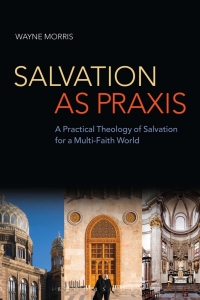 Immagine di copertina: Salvation as Praxis 1st edition 9780567532091