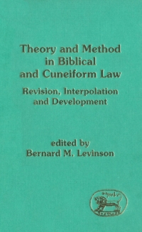 Cover image: Theory and Method in Biblical and Cuneiform Law 1st edition 9780567592224
