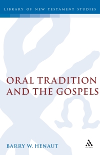 Immagine di copertina: Oral Tradition and the Gospels 1st edition 9781850754077
