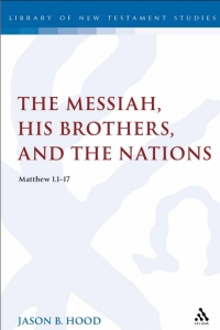 Omslagafbeelding: The Messiah, His Brothers, and the Nations 1st edition 9780567178985