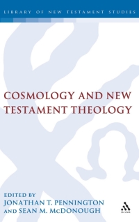 Immagine di copertina: Cosmology and New Testament Theology 1st edition 9780567031433