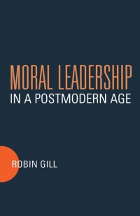 Omslagafbeelding: Moral Leadership in a Postmodern Age 1st edition 9780567085504