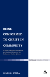 Cover image: Being Conformed to Christ in Community 1st edition 9780567563989