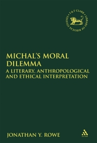 Imagen de portada: Michal's Moral Dilemma 1st edition 9780567076885