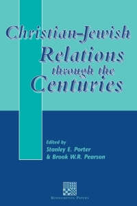 Cover image: Christian-Jewish Relations through the Centuries 1st edition 9781841270906