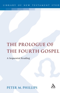 Cover image: The Prologue of the Fourth Gospel 1st edition 9780567030658