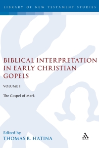 Imagen de portada: Biblical Interpretation in Early Christian Gospels Volume 1 1st edition 9780567080677