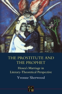 Omslagafbeelding: The Prostitute and the Prophet 1st edition 9781441117144