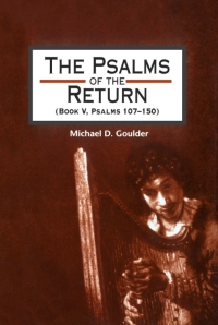 Titelbild: The Psalms of the Return (Book V, Psalms 107-150) 1st edition 9781850758662