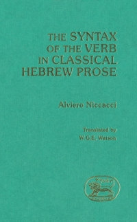Omslagafbeelding: The Syntax of the Verb in Classical Hebrew Prose 1st edition 9780567213723