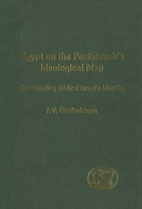 Cover image: Egypt on the Pentateuch's Ideological Map 1st edition 9780826462114