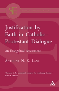 Cover image: Justification by Faith in Catholic-Protestant Dialogue 1st edition 9780567040046