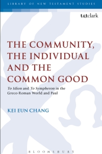 Omslagafbeelding: The Community, the Individual and the Common Good 1st edition 9780567662521