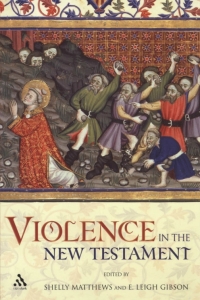 Cover image: Violence in the New Testament 1st edition 9780567025005