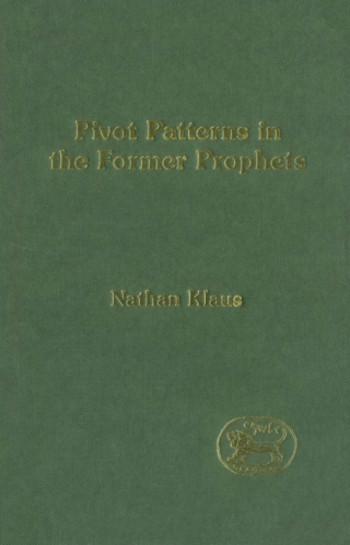 Imagen de portada: Pivot Patterns in the Former Prophets 1st edition 9781850759126