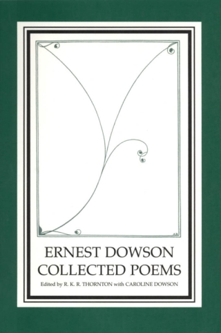 Immagine di copertina: Ernest Dowson Collected Poems 1st edition 9781902459479