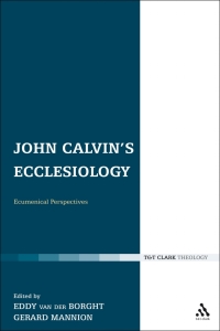 Immagine di copertina: John Calvin's Ecclesiology 1st edition 9780567124524