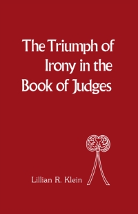 Imagen de portada: The Triumph of Irony in the Book of Judges 1st edition 9781850750994