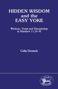 Imagen de portada: Hidden Wisdom and the Easy Yoke 1st edition 9781850750574